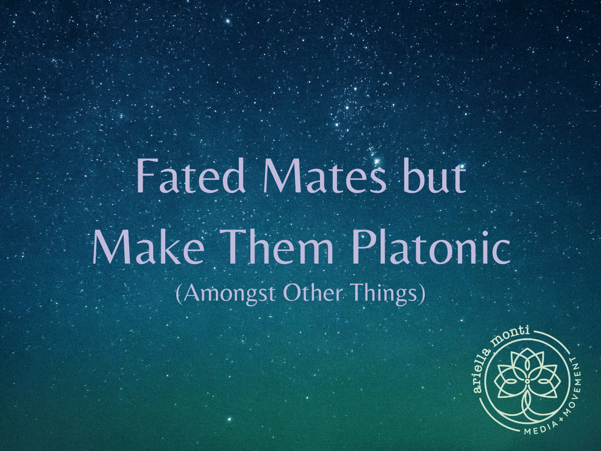 Fated Mates, But Make them Platonic (amongst other things)