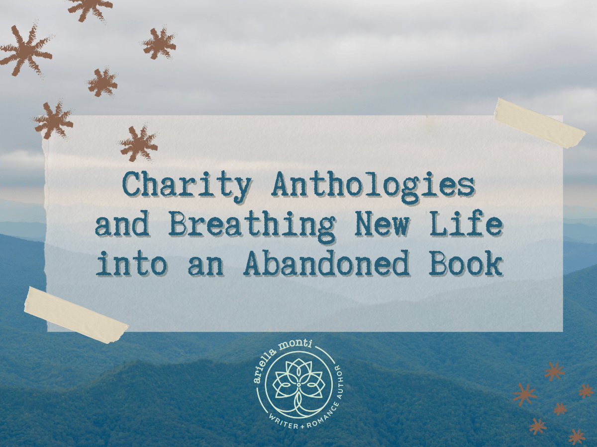 Charity Anthologies and Breathing New Life into an Abandoned Book